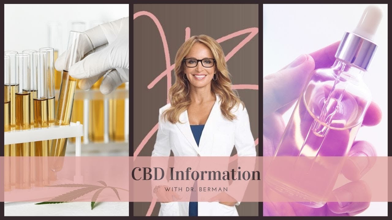 Exploring the science of CBD: Insights with Dr. Berman, a sexual health specialist from Los Angeles.